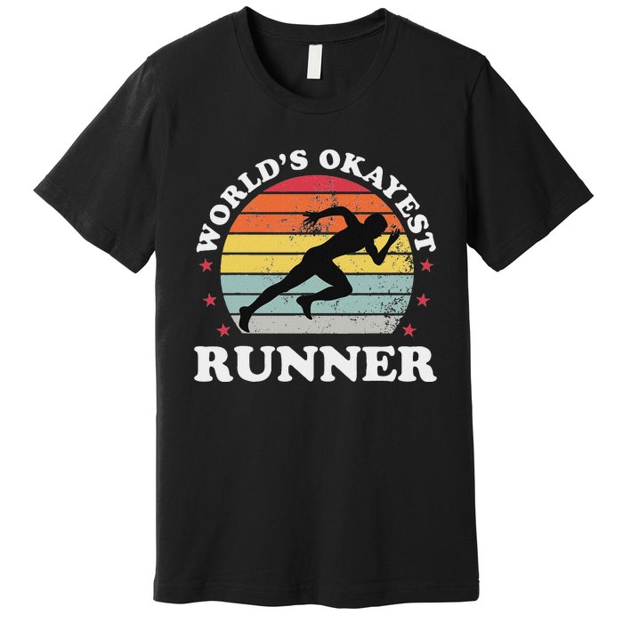 Okayest Runner Funny Running Premium T-Shirt