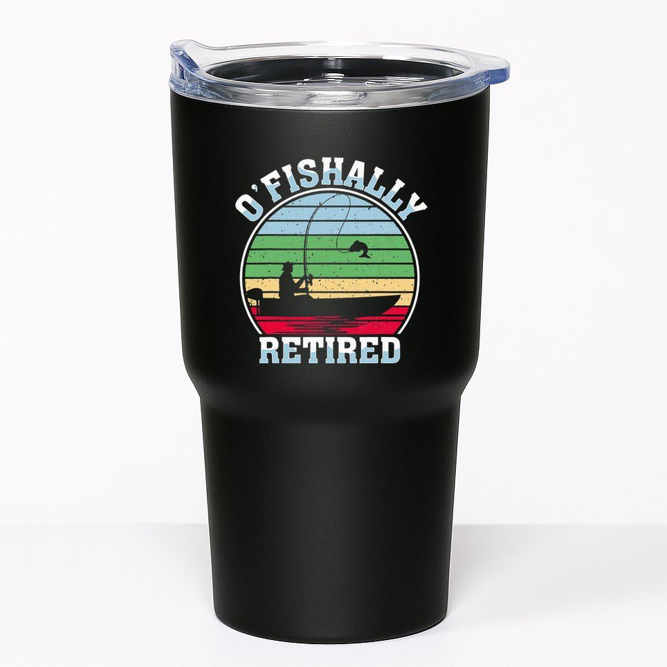 O'fishally Retired Fishing Retirement Fishers Fish Tumbler