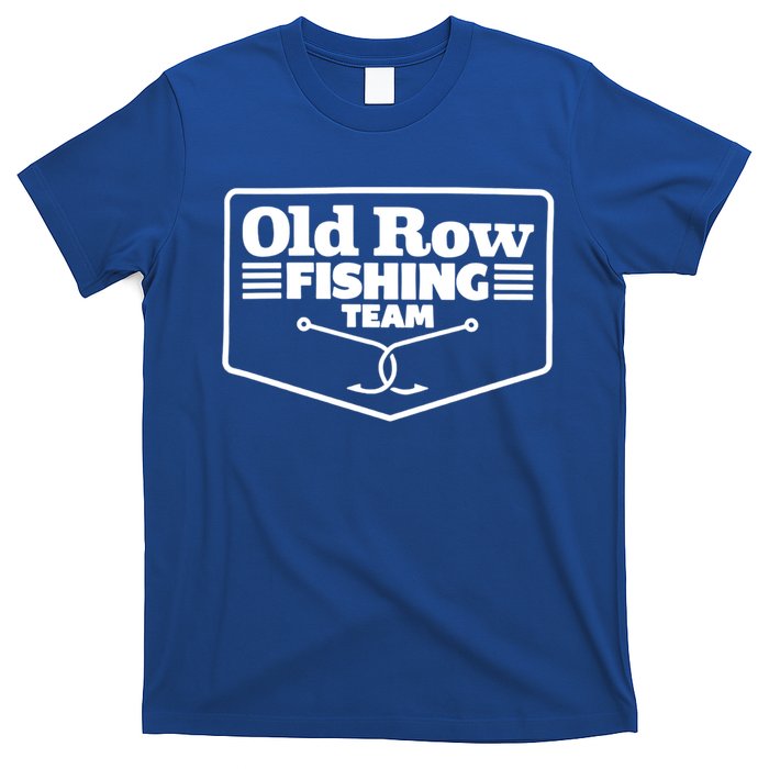 Old Row Fishing Team Funny Cute Gift T-Shirt