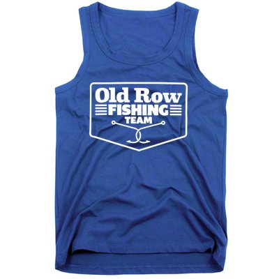 Old Row Fishing Team Funny Cute Gift Tank Top