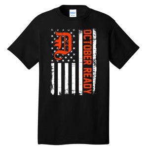 October Ready For Playoff Us Flag Matching Tiger Souvenir Tall T-Shirt