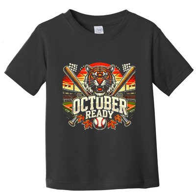 October Ready Funny For Ready Tiger Toddler T-Shirt