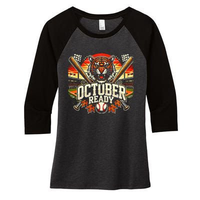 October Ready Funny For Ready Tiger Women's Tri-Blend 3/4-Sleeve Raglan Shirt