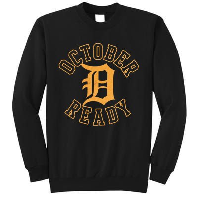 October Ready Funny For Ready Tiger Tall Sweatshirt