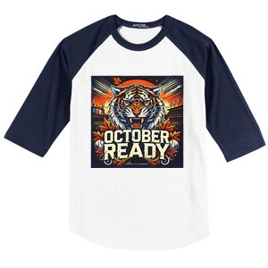 October Ready Funny For Ready Tiger Baseball Sleeve Shirt