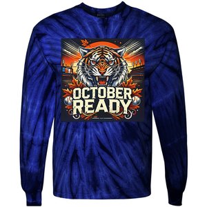 October Ready Funny For Ready Tiger Tie-Dye Long Sleeve Shirt