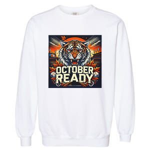 October Ready Funny For Ready Tiger Garment-Dyed Sweatshirt