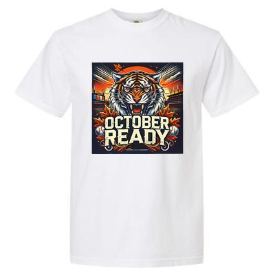 October Ready Funny For Ready Tiger Garment-Dyed Heavyweight T-Shirt