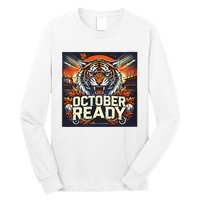 October Ready Funny For Ready Tiger Long Sleeve Shirt