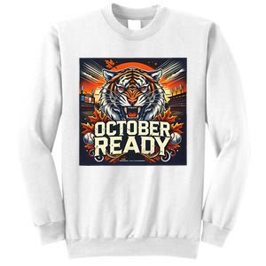 October Ready Funny For Ready Tiger Sweatshirt