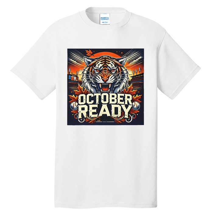 October Ready Funny For Ready Tiger Tall T-Shirt