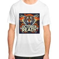 October Ready Funny For Ready Tiger Adult ChromaSoft Performance T-Shirt