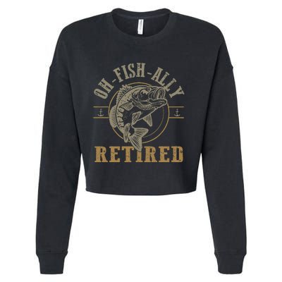 OFishAlly Retired Fishing Retirement Cropped Pullover Crew