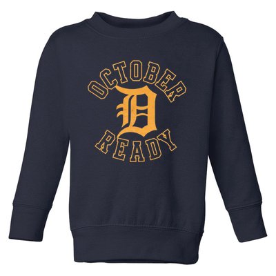 October Ready Funny For Ready Tiger Letter Tiger D Ready Toddler Sweatshirt