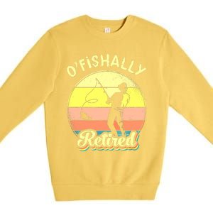 Ofishally Retired Fishing Retirement Premium Crewneck Sweatshirt