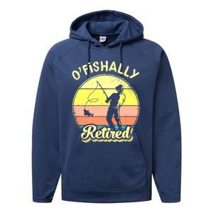 Ofishally Retired Fishing Retirement Performance Fleece Hoodie