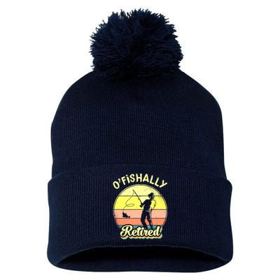 Ofishally Retired Fishing Retirement Pom Pom 12in Knit Beanie