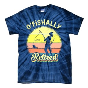 Ofishally Retired Fishing Retirement Tie-Dye T-Shirt