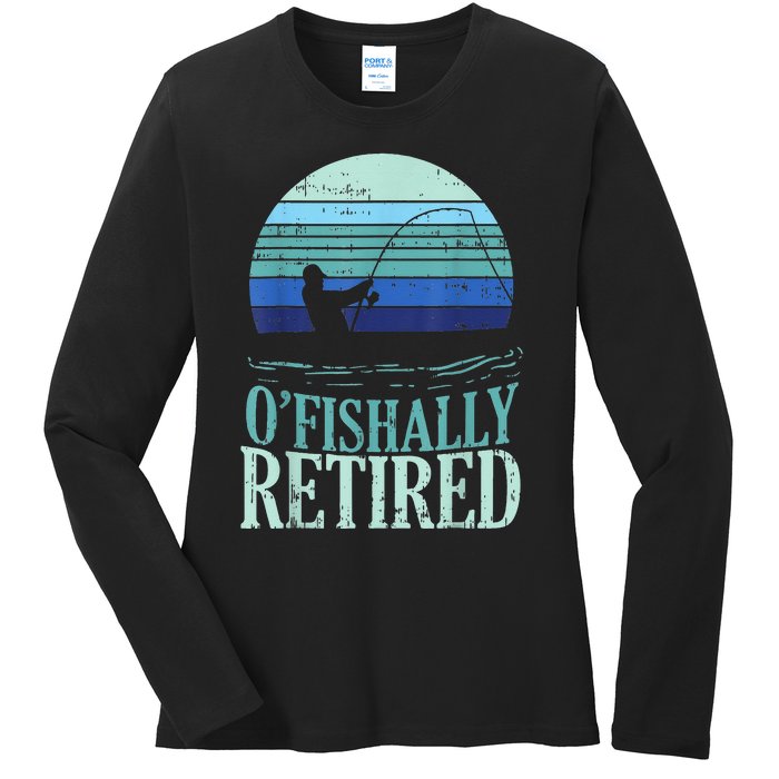 Ofishally Retired Fishing Retro Retirement Dad  Gift Ladies Long Sleeve Shirt