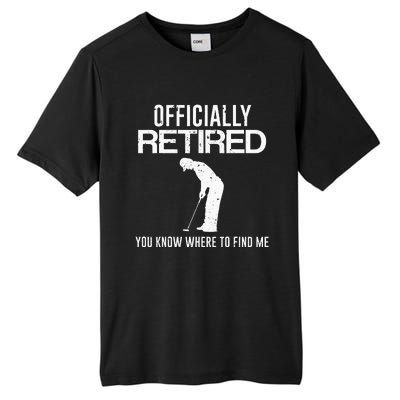 Officially Retired Gift Golf Dad Golfing Retirement Golfer Tall Fusion ChromaSoft Performance T-Shirt