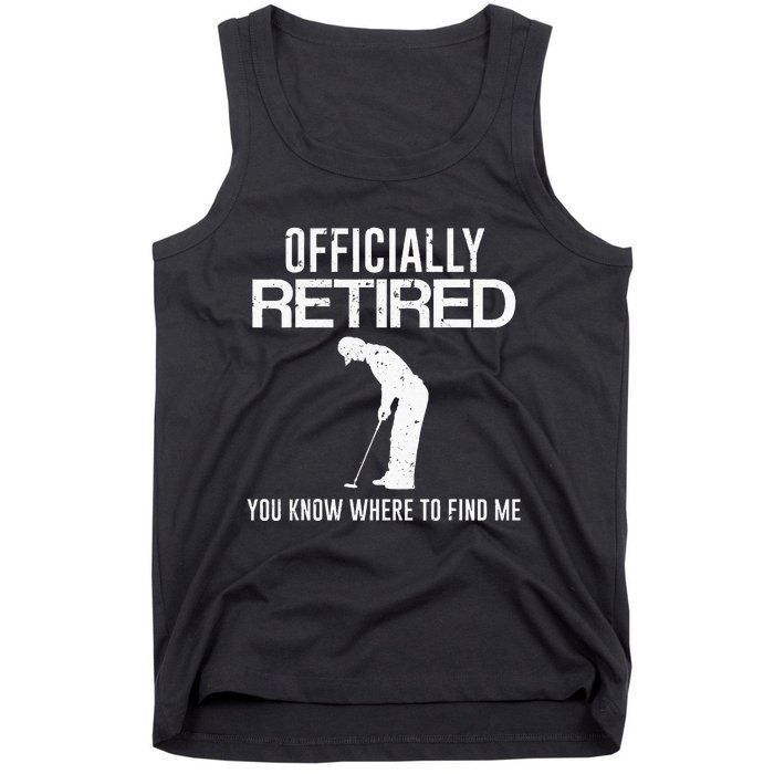 Officially Retired Gift Golf Dad Golfing Retirement Golfer Tank Top