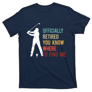 Officially Retired Gift Golf Dad Golfing Retirement Golfer T-Shirt