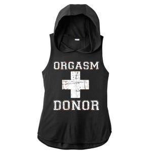 Orgasm Donor Ladies PosiCharge Tri-Blend Wicking Draft Hoodie Tank