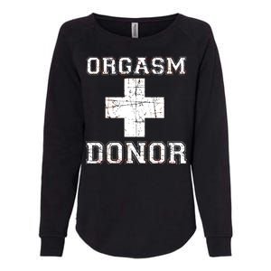 Orgasm Donor Womens California Wash Sweatshirt