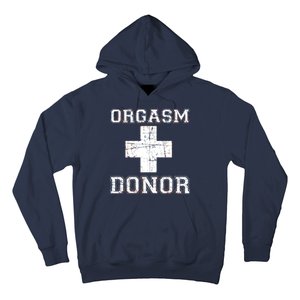 Orgasm Donor Hoodie