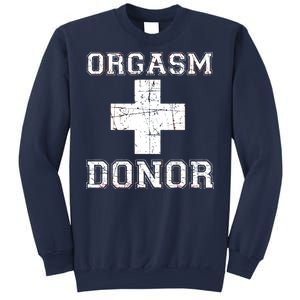 Orgasm Donor Sweatshirt