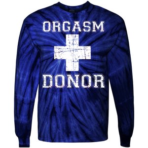 Orgasm Donor Tie-Dye Long Sleeve Shirt