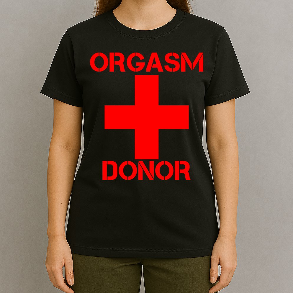 Orgasm Donor Red Imprint T-Shirt