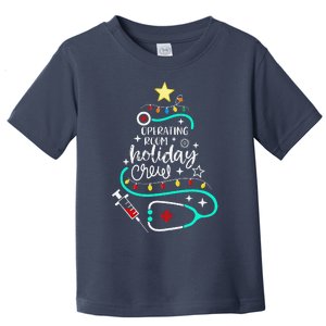 Operating Room Holiday Crew Xmas Perioperative Nurse Tech Toddler T-Shirt