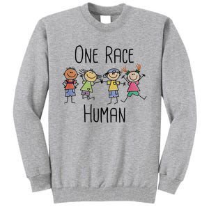 One Race Human Anti Racism Diversity Day Tall Sweatshirt