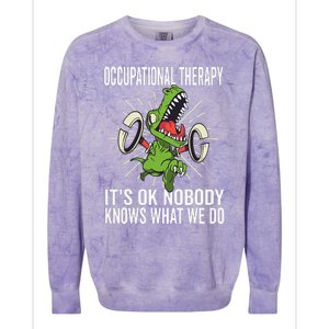 OT Rex Insperational TRex Occupational Therapist Assistant Colorblast Crewneck Sweatshirt