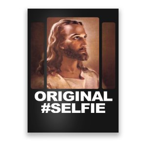 Original Selfie Jesus Poster