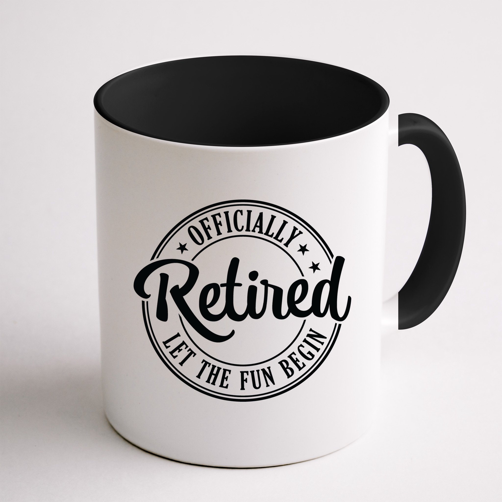Officially Retired Let The Fun Begin Mug