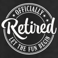 Officially Retired Let The Fun Begin Beanie