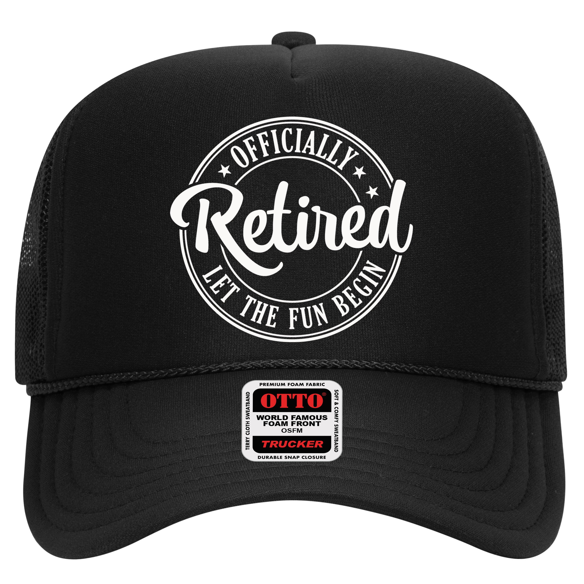 Officially Retired Let The Fun Begin Hat