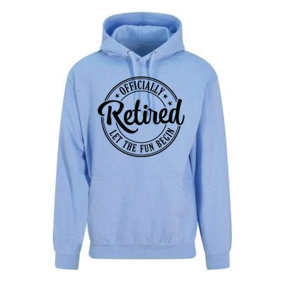 Officially Retired Let The Fun Begin Unisex Surf Hoodie