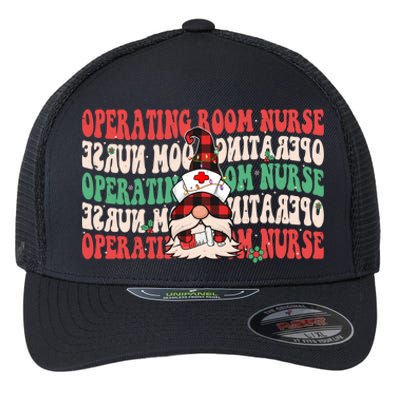 Operating Room Nurse Groovy Christmas Gnome Er Or Nurse Gift Flexfit Unipanel Trucker Cap