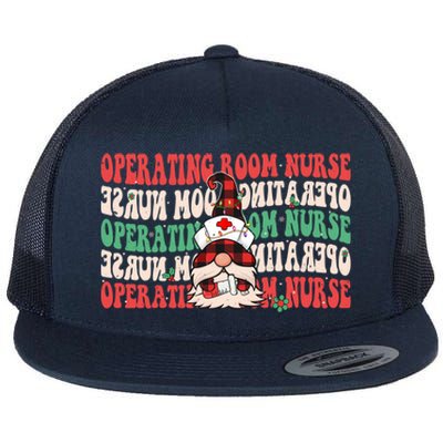 Operating Room Nurse Groovy Christmas Gnome Er Or Nurse Gift Flat Bill Trucker Hat