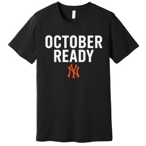 October Ready New York Premium T-Shirt