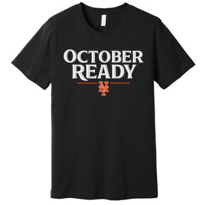 October Ready New York Premium T-Shirt