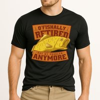 O'fishally Retired Not My Problem Anymore Funny Fishing Meme Cool Gift Performance Shirt