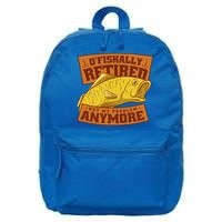 O'fishally Retired Not My Problem Anymore Funny Fishing Meme Cool Gift 16 in Basic Backpack