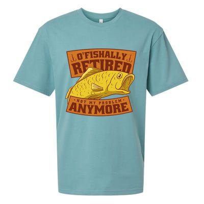 O'fishally Retired Not My Problem Anymore Funny Fishing Meme Cool Gift Sueded Cloud Jersey T-Shirt