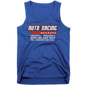 Only Require One Ball Car Racing Sports Auto Racing Gift Tank Top