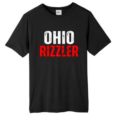 Ohio Rizzler Ohio Rizz Funny Ironic Tall Fusion ChromaSoft Performance T-Shirt