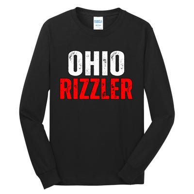 Ohio Rizzler Ohio Rizz Funny Ironic Tall Long Sleeve T-Shirt